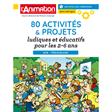 80 activités & projets ludiques et éducatifs