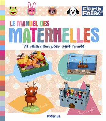 LE MANUEL DES MATERNELLES